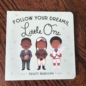 ✨4 for $10! Follow Your Dreams Little One Book
